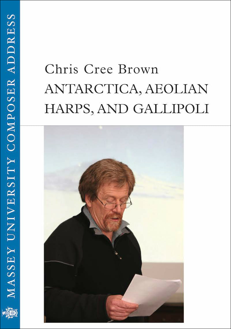 Antarctica, Aeolian Harps, and Gallipoli