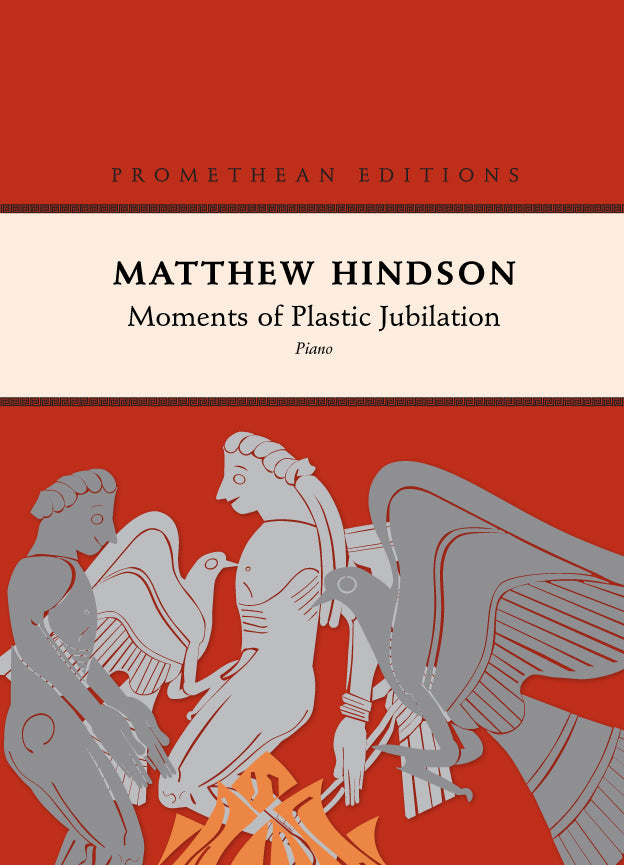 Moments of Plastic Jubilation